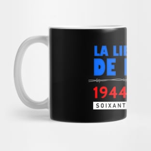 La Liberation De Paris 75 Anniversary Mug